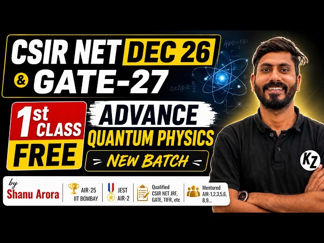 Advance Quantum Mechanics || Quantum Mechanics for Csir Net & gate || csir net physics batch Shanu