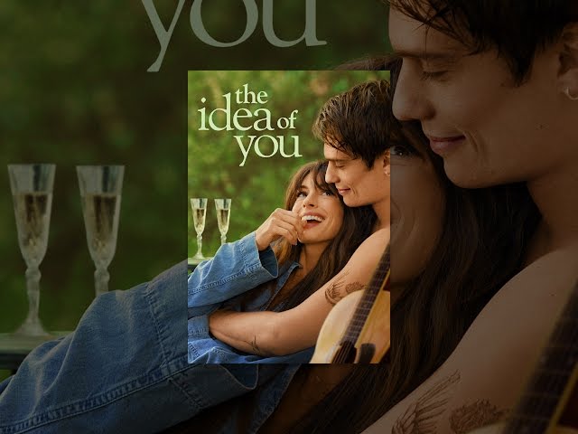 The Idea Of You
