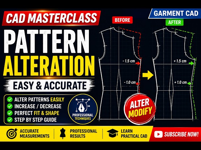 CAD MasterClass | How to Do Alterations While Making Patterns | Garment CAD Tutorial | IN HINDI