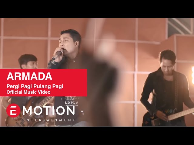 Armada - Pergi Pagi Pulang Pagi (Official Music Video)