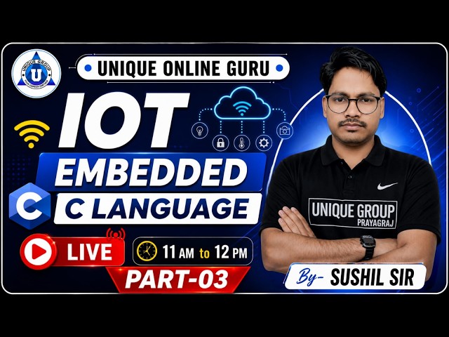 🚀 IOT || Embedded C Language || Complete Tutorial || O Level || #03 (Part-03)