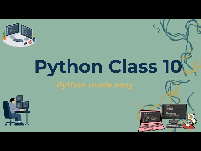 Python Class 10 || Functions practice and End of Basic Concepts in Python