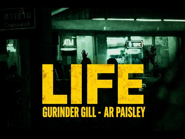 LIFE - Gurinder Gill | AR Paisley | Jay Trak (Official Music Video)
