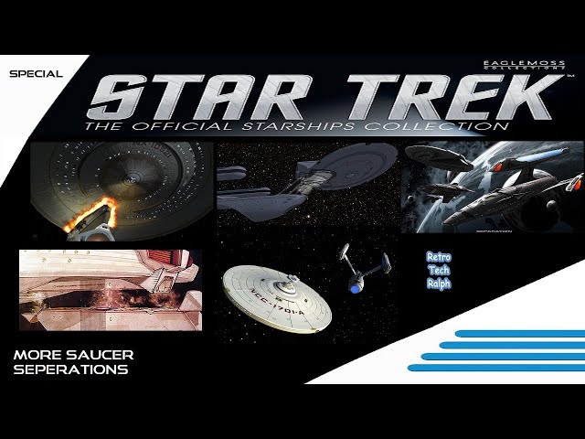 Star Trek Official Starship Collection By Eaglemoss. MORE Saucer Separations