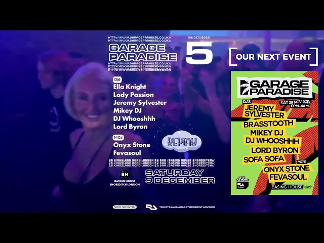 “Garage Paradise London REPLAY | Epic Night at Basing House  - Next One: 29 Nov 2025