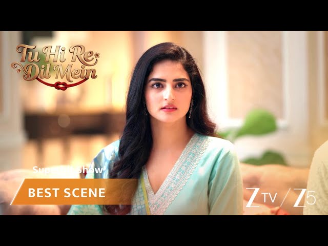 Tu Hi Re Dil Mein | EP 32 | Best Scene | Zee TV APAC