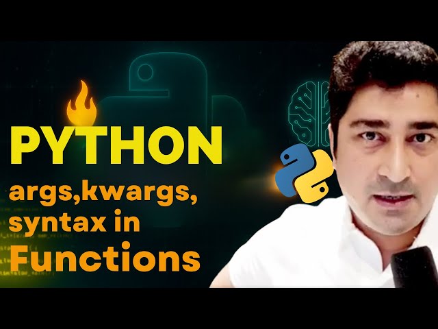 args, kwargs , syntax in Function Python  | Euron