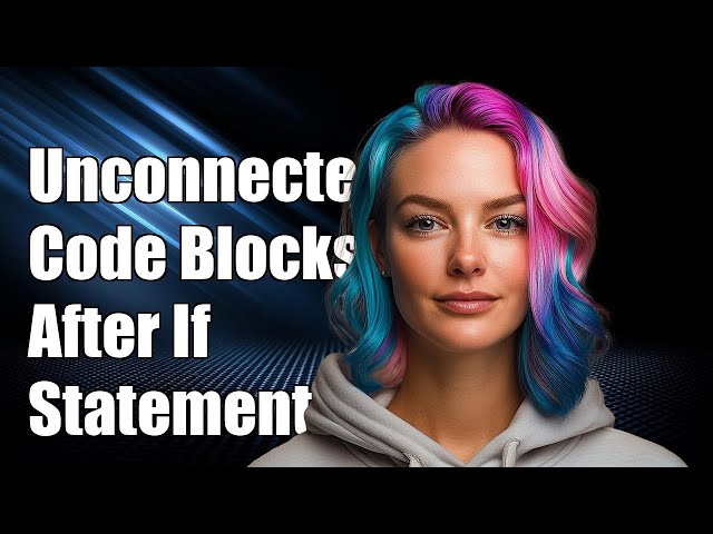 Understanding Unconnected Code Blocks After If Statements in Programming
