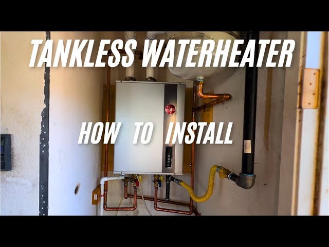 How To Install A Tankless Water Heater (Start to Finish)