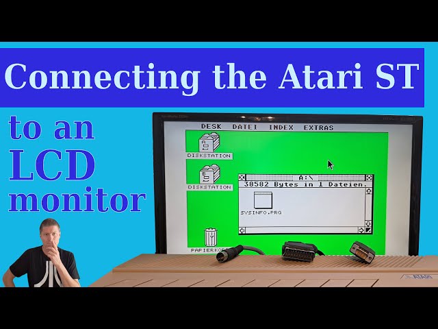 Connecting the Atari ST to an LCD monitor, create your own cables. Scart, VGA or an upscaler?