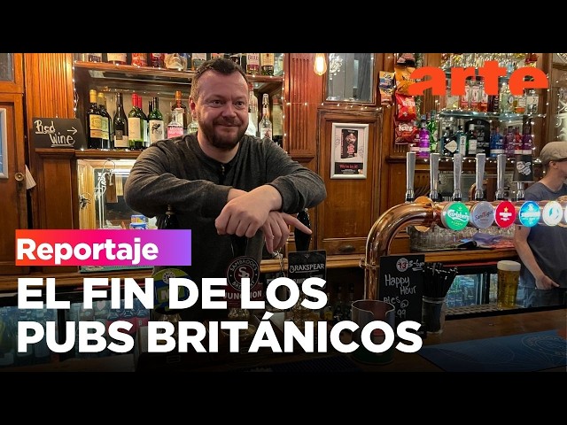 La crisis de los pubs británicos | ARTE.tv Cultura