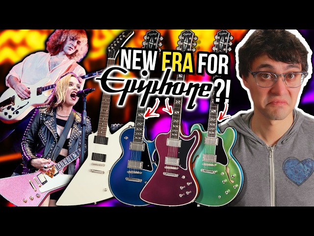 LET'S TALK ABOUT WTF EPIPHONE ARE DOING NOW...