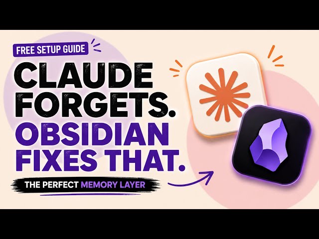 Give Claude Code a Brain That Never Forgets (Obsidian Setup)