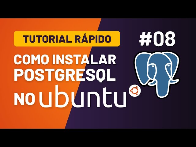 How to Install PostgreSQL on Ubuntu | Quick Tutorial #08
