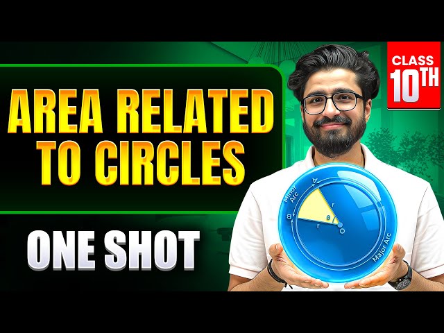 Areas Related to Circles One Shot 🔥 | Class 10 Maths Chapter 11 | Ritik Mishra
