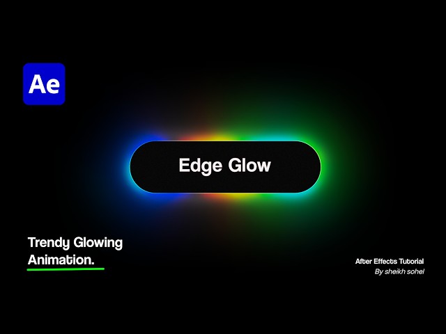 Glowing Edge Button Animation in After Effects (Trendy Effect)
