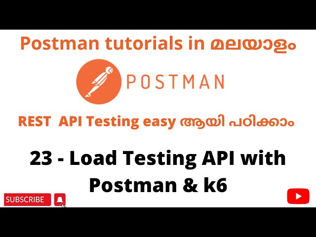 Load testing API with Postman & k6| Become an expert in Postman| Postman API Testing| Malayalam
