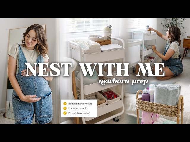 NEST WITH ME 🧺 | Bedside Nursery Cart, Lactation Snacks, Postpartum Basket & Baby Gear Assembly