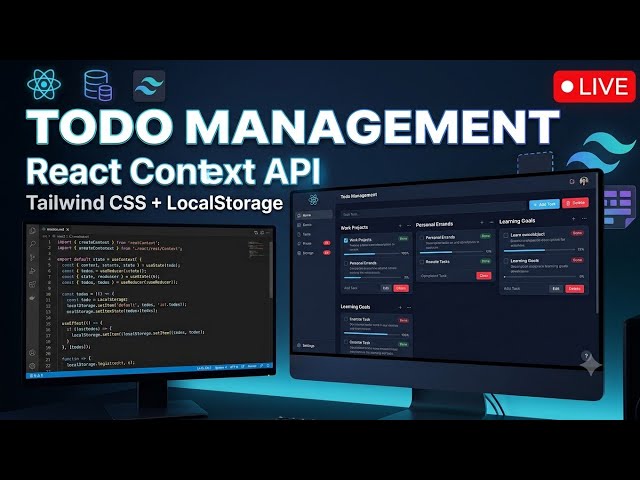🔴 LIVE | Todo Management App 🚀 | React Context API + Tailwind CSS + LocalStorage | Live Coding