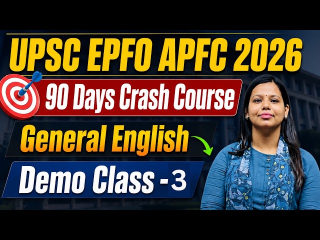 UPSC EPFO APFC 2026 🔥 | 90 Days Crash Course | General English | Demo Class 3 | Complete Preparation