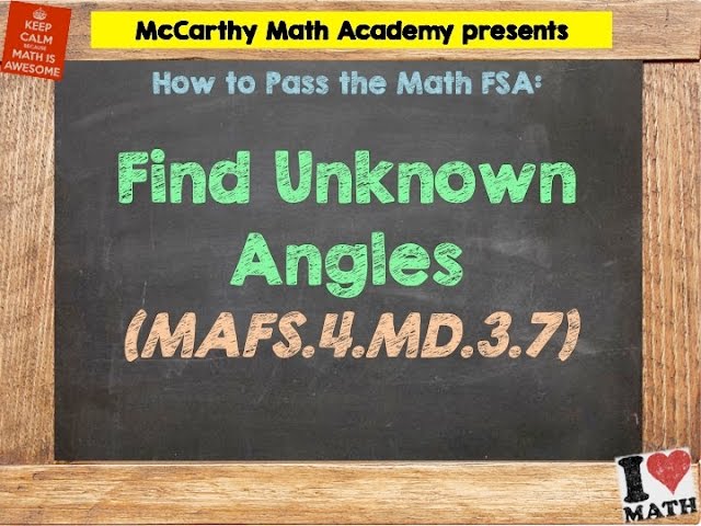 How to Pass the Math FSA (4th) - Find Unknown Angles