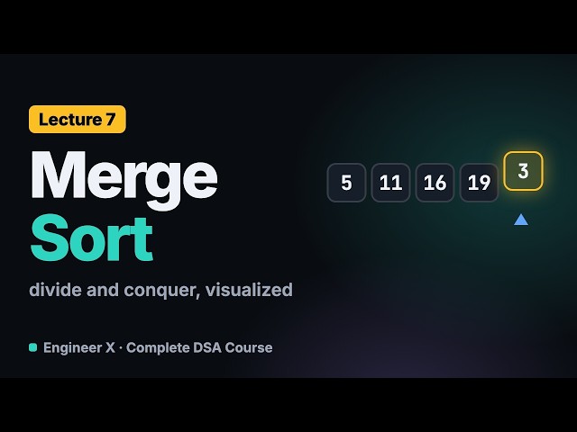 Merge Sort Explained: Divide and Conquer Step by Step in Java | DSA Course L7