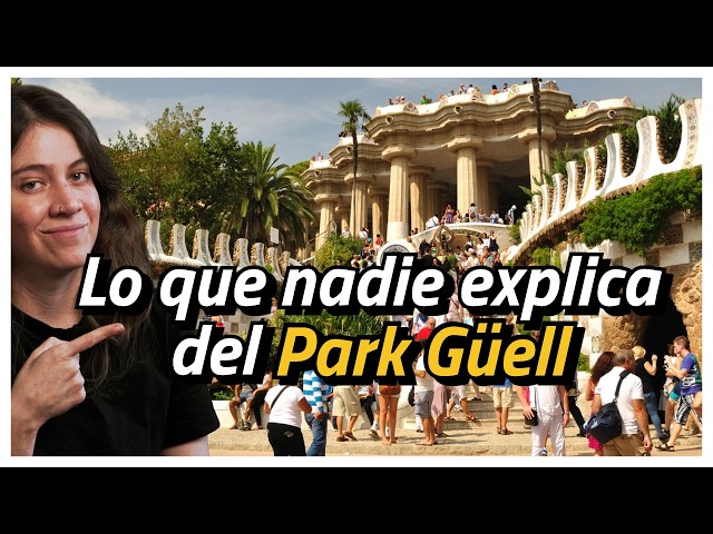 Antes de visitar el Park Güell, mira este video