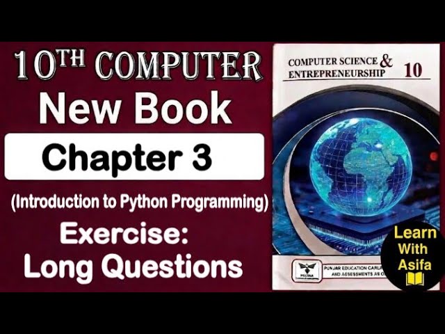 10Th Class Computer New Book 2026 Chapter 3 || Exercise Long Questions