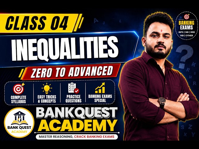 REASONING CLASS 04 | INEQUALITY | Basic to Advanced