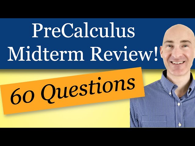 PreCalculus Midterm Exam Review