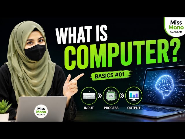  What is Computer? | Computer Basics for Beginners | Input, Process & Output
