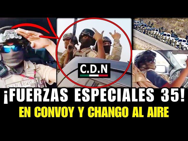 CDN FULLY INVOLVED WITH "SPECIAL FORCES 35" IN CONVOY IN COAHUILA