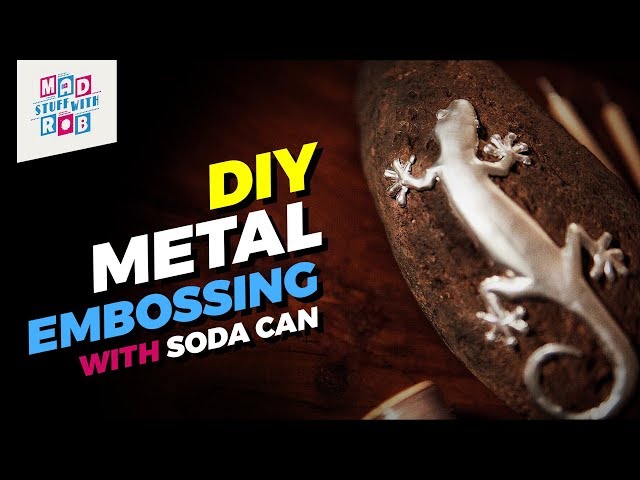 How to Convert a Soda Can into Art | Metal Embossing