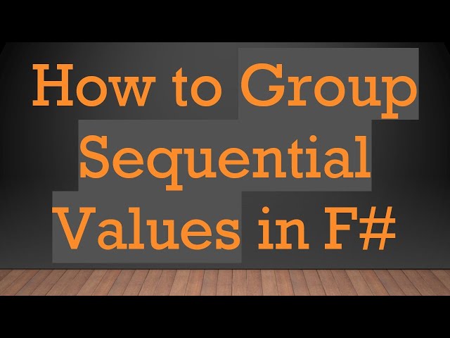 How to Group Sequential Values in F#