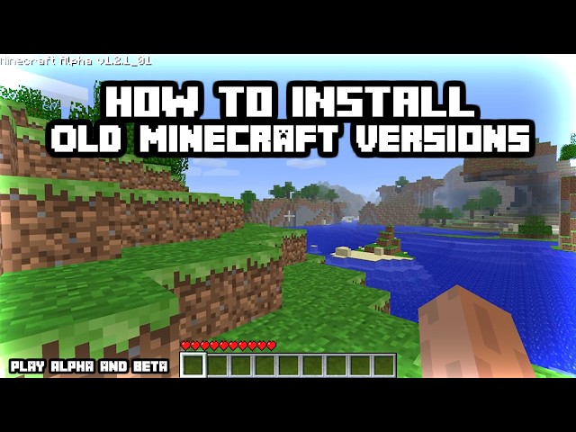 How to Install Old Alpha and Beta Versions of Minecraft