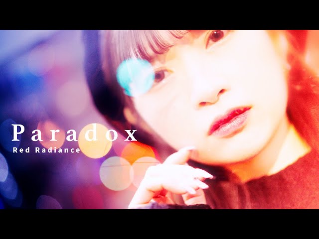 【MusicVideo】Paradox