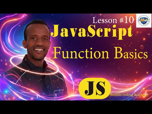How to Use Functions in JavaScript | JavaScript Masterclass in Amharic