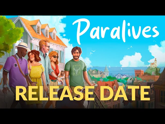 Paralives - Release Date Trailer (Early Access)