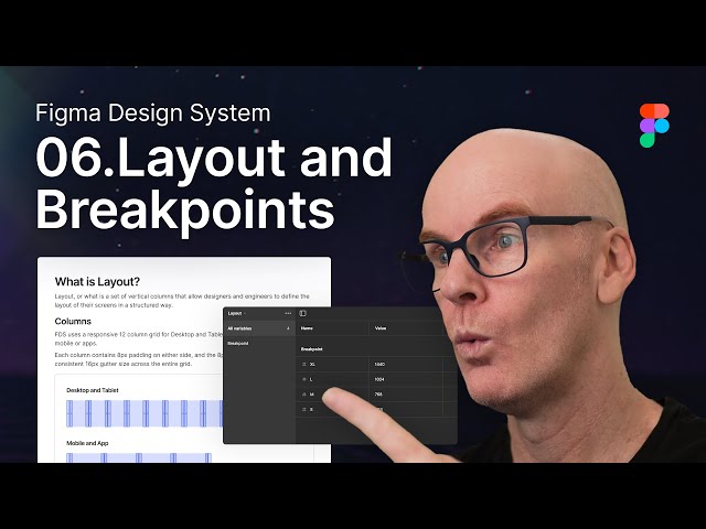 Figma Design System: 06 Layout and Breakpoints
