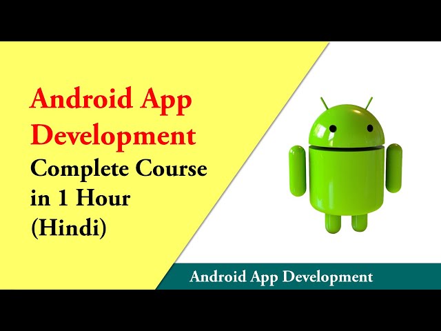 Android App Development Complete Course in 1 Hour (Hindi) | Android App Development