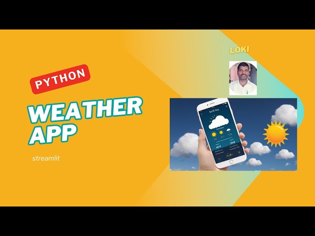 Weather App with Streamlit and OpenWeatherMap API | Python Tutorial by Lokesh