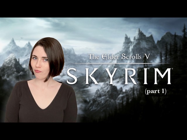 Trying Skyrim for the first time...