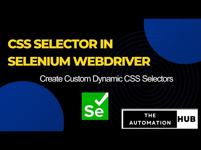 CSS Selector in Selenium Web-driver | Create Dynamic CSS Selector