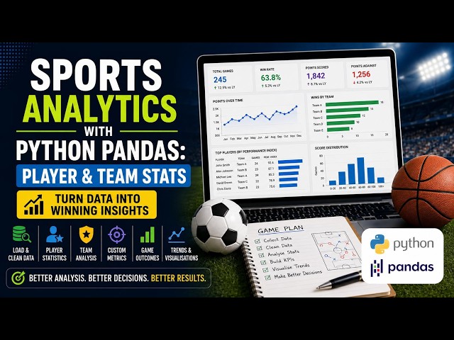 Sports Analytics with Python Pandas: Player & Team Stats