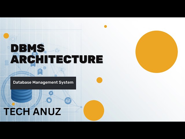 DBMS Architecture Explained | Complete DBMS Tutorial | Pen & Paper