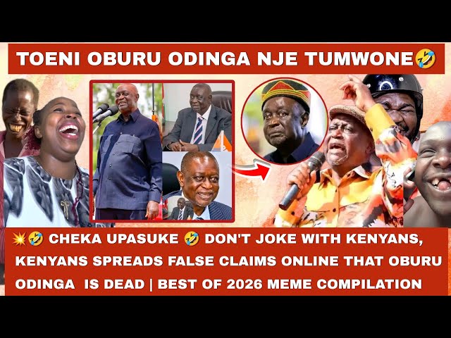 💥🤣 KENYA SIHAMI 🤣 REACTION TO FALSE ONLINE CLAIMS THAT OBURU IS DEAD |BEST OF 2026 MEME COMPILATION 