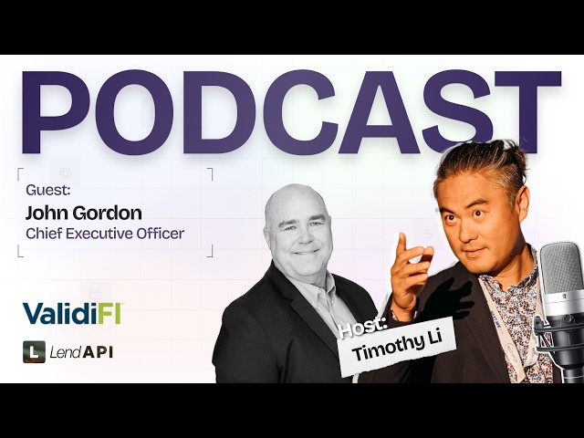 LendAPI Partner Podcast: John Gordon (ValidiFI) on Killing Payment Fraud Before It Happens
