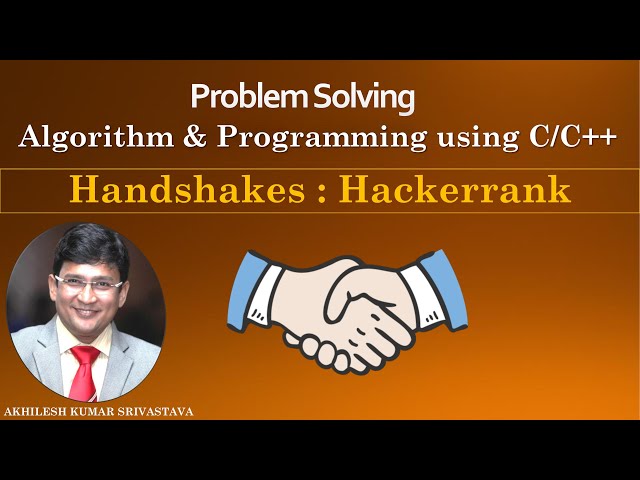 Handshake Hackerrank : Problem and Solution