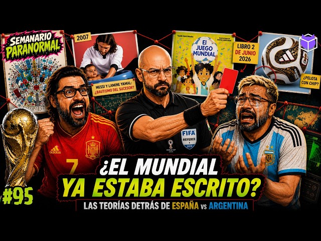 La conspiración del Mundial 2026: ¿España ya estaba elegida? | Semanario Paranormal