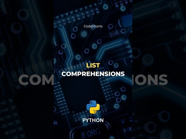 List Comprehensions: The Pythonic Way to Create Lists